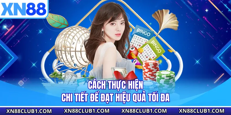 Cách thực hiện chi tiết để đạt hiệu quả tối đa